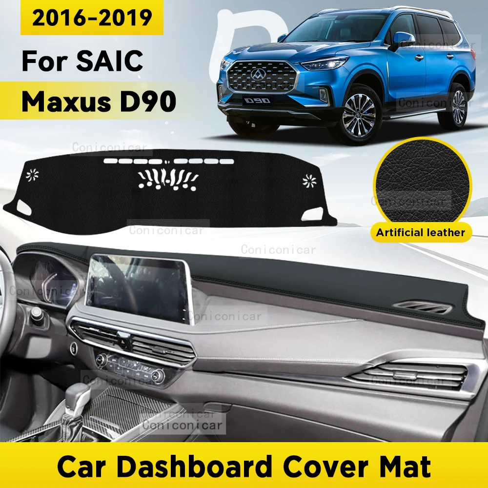 Dashboard Cover Mat Protective Pad  For SAIC MAXUS D90 2016-2019 Car Accessories Dash Board Sunshade Anti-UV Carpet Dashmat