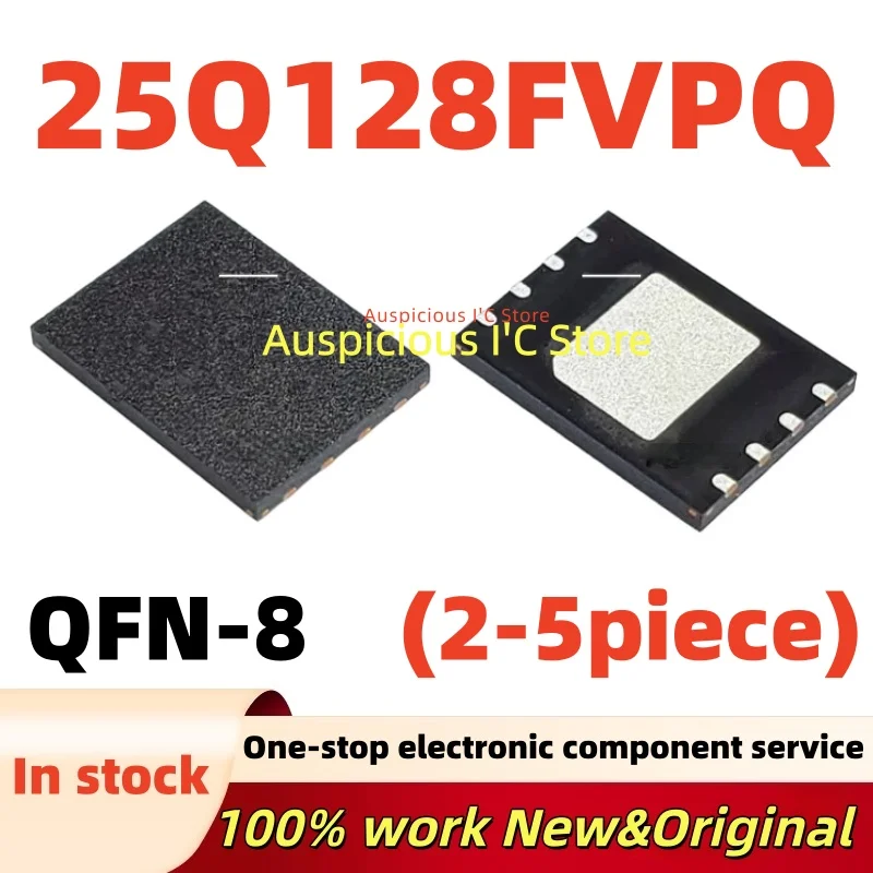 (2-5pcs) W25Q128FVPQ W25Q128FVPIQ 25Q128FVPQ QFN-8
