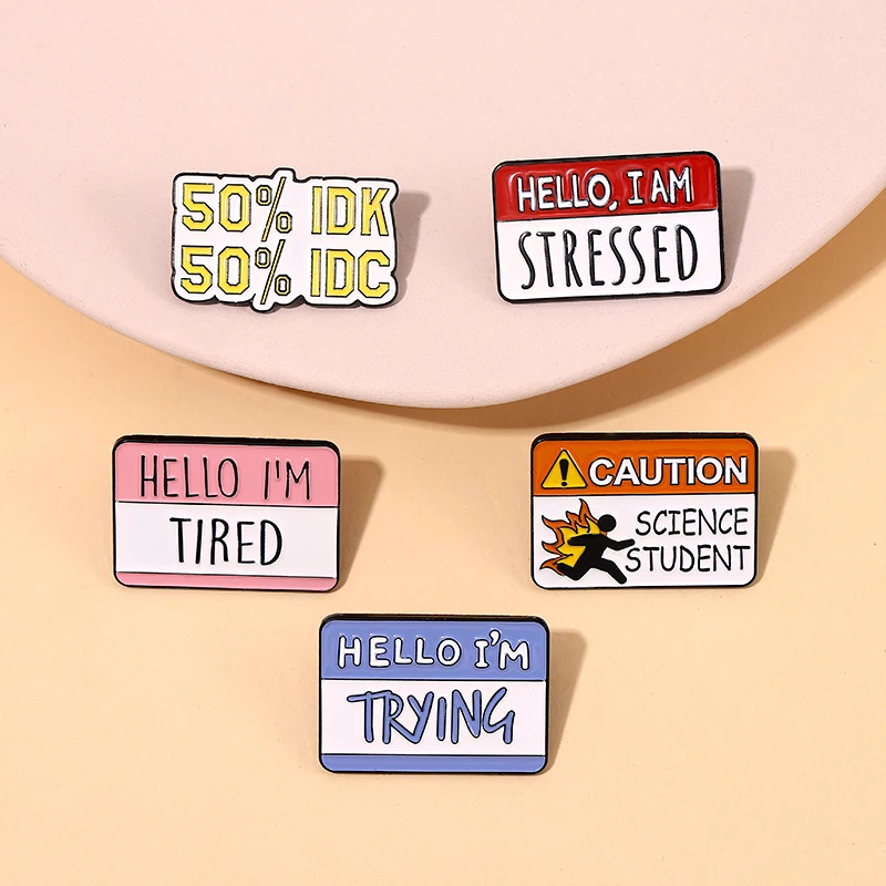 

Hello I'M Tired Enamel Pin Relieve Anxiety Brooches Cute Rectangular Dialog Metal Badge For Kid Accessory Medal Jewelry Gift