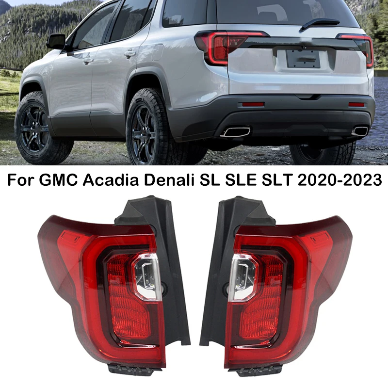 For GMC Acadia Denali SL SLE SLT 2020-2023 LED Rear Bumper Tail Light Rear Tail Lamp Assembly Driving Light 84746543 84746544