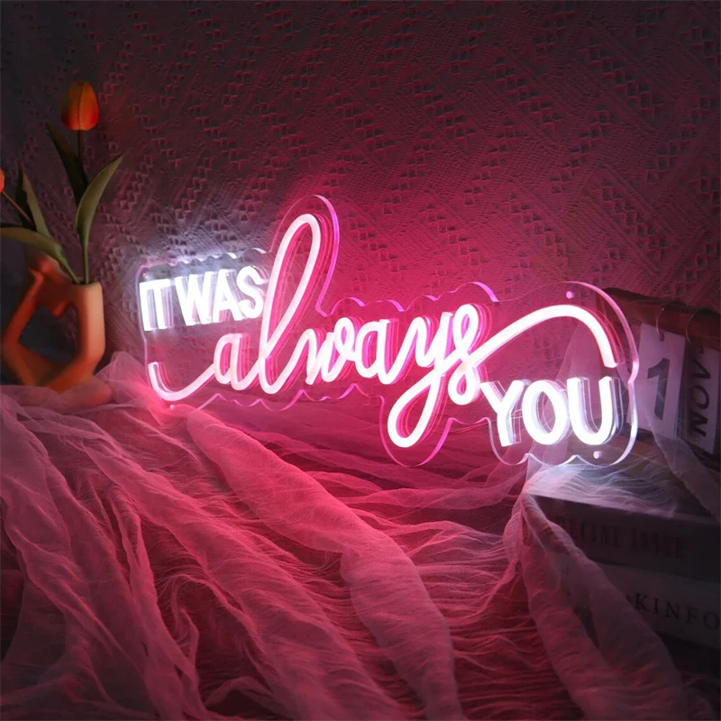 

It Was Always You Wedding LED Neon Sign Acrylic Sign,Custom Led Sign Engagement Gifts,Personalized Wedding Decoration