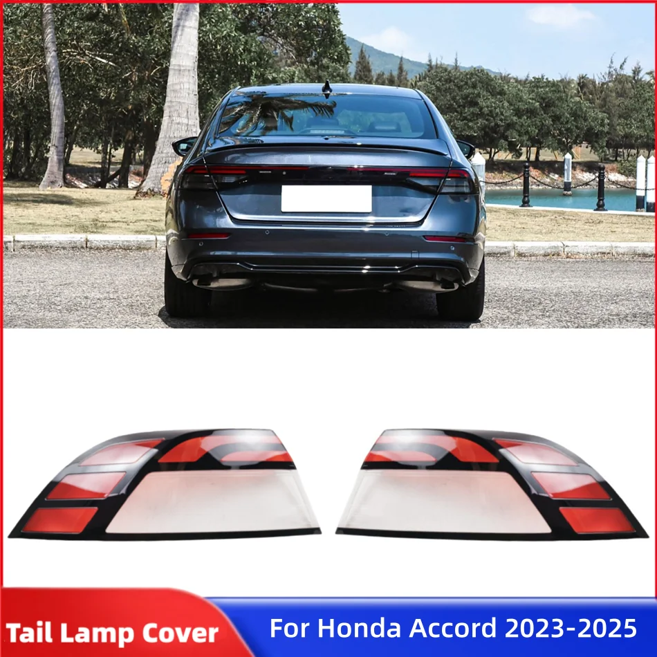 

For Honda Accord 2023 2024 2025 Car Products Replacement Car Lights Shell Housing Cover Car Taillight Lens Cover