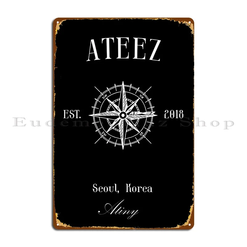 Ateez Atiny Metal Plaque Poster Create Painting Cinema Designer Cinema Tin Sign Poster