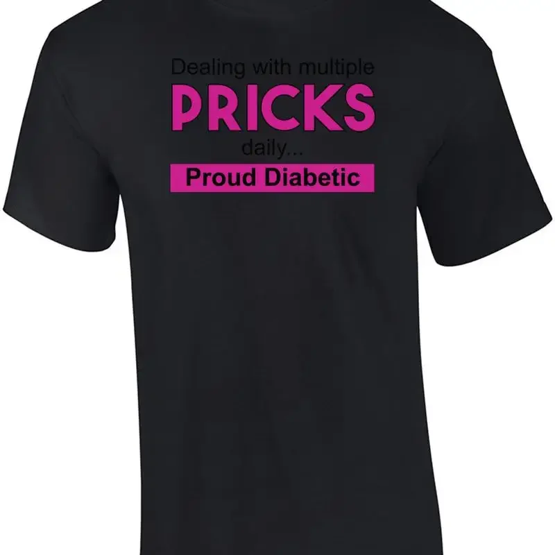 Dealing with multiple pricks daily... Proud Diabetic T-Shirt
