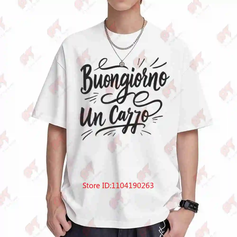 Camiseta Italiana Buongiorno Un Caro Hello Good Morning Letter de Manga Corta 100% Algodón