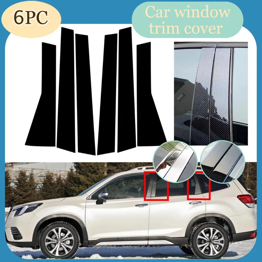 

6pcs Silver Carbon Gloss Black Pillar Posts Door Window Trim Sticker Cover Fit For Subaru Forester 2019 2020 2021 2022 2023