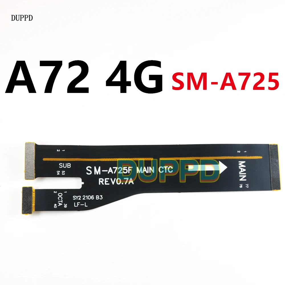 

Main Board Motherboard Connector Flex Cable For Samsung Galaxy A72 4G SM-A725F A725M A725 MainBoard Flex Cable