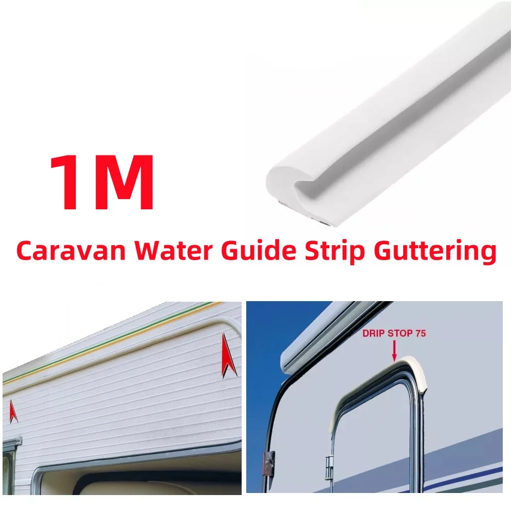 Tira de sellado impermeable de goma para caravana, accesorio para autocaravana, canalón, protector contra la lluvia, parada por goteo, guía de agua, 1m