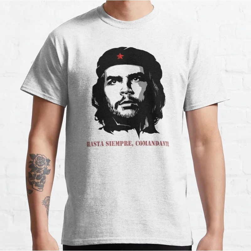 

Always, commander che guevara cuba revolution leader gift t shirt for man 100% cotton print clothes Men's All size S-6XL Tops
