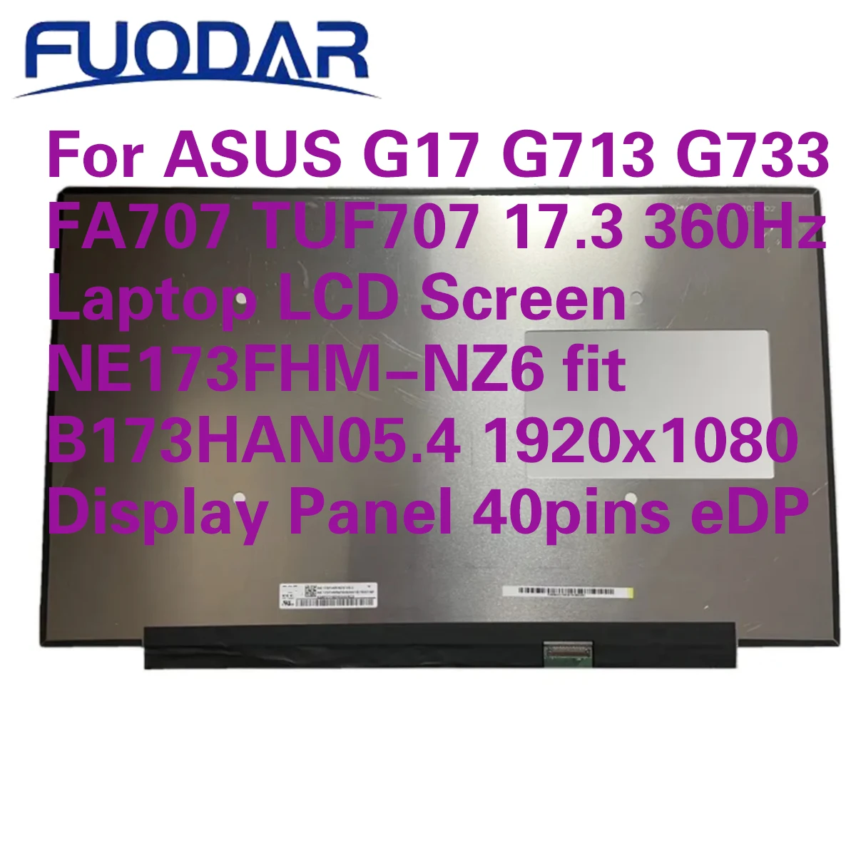 For ASUS G17 G713 G733 FA707 TUF707 17.3 360Hz Laptop LCD Screen NE173FHM-NZ6 fit B173HAN05.4 1920x1080 Display Panel 40pins eDP