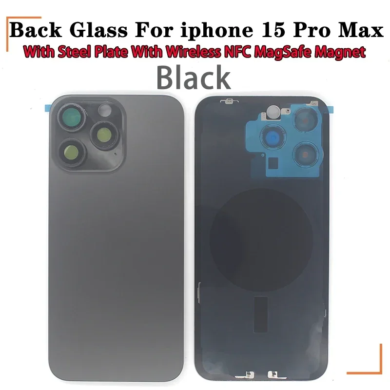 Back Glass with Steel Plate with Wireless NFC MagSafe Magnet for IPhone 15 Pro Max Original Colour Rear Cover