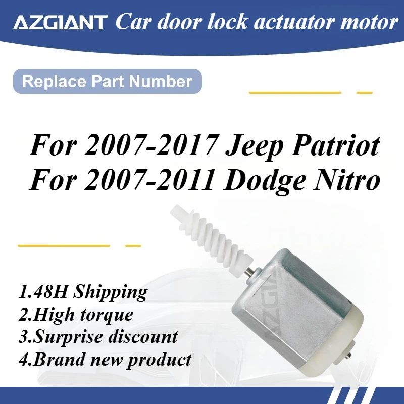 

AZGIANT Car door lock motor for 2007-2017 Jeep Patriot/2007-2011 Dodge Nitro Brand new high quality copper carbon brush parts