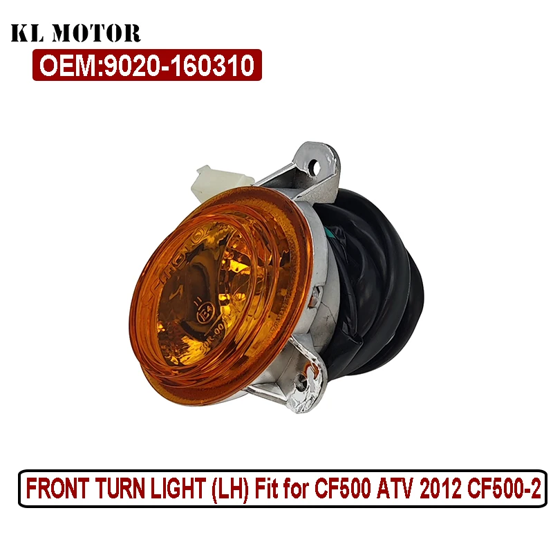 

Front Turn Light (LH) for CF500 OEM 9020-160310 Motorcycle ATV UTV Parts