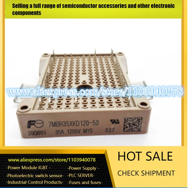 

7MBR35XKD120-50 7MBR25XKD120-50 7MBR50XRKD1205-0 7MBR35XMA120-50 IGBT