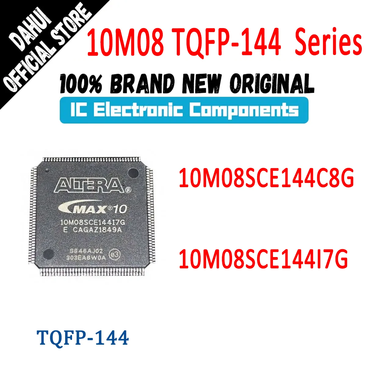 

10M08SCE144C8G 10M08SCE144I7G 10M08SCE144 10M08SCE 10M08 10M IC chip CPLD FPGA TQFP-144 In Stock 100% New Originl