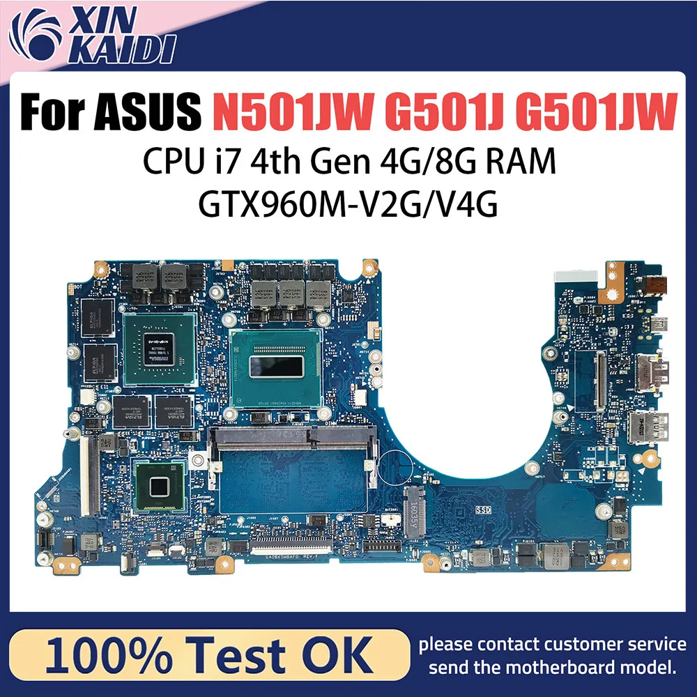 

Материнская плата N501JW для ноутбука ASUS G501J N501J G501JW UX501J UX501JW G60JW, материнская плата I5 I7 CPU GTX960M 2G V4G 4G 8G RAM