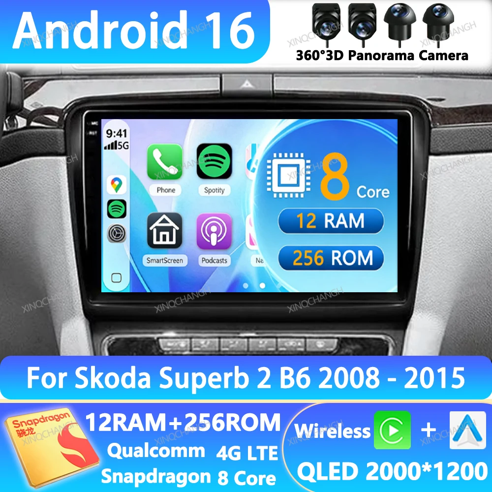 Android 16 Car Radio For Skoda Superb 2 B6 2008 2009 2010 2011 - 2015 QLED BT 4G LTE 5G WIFI Head Unit Multimedia Video Player