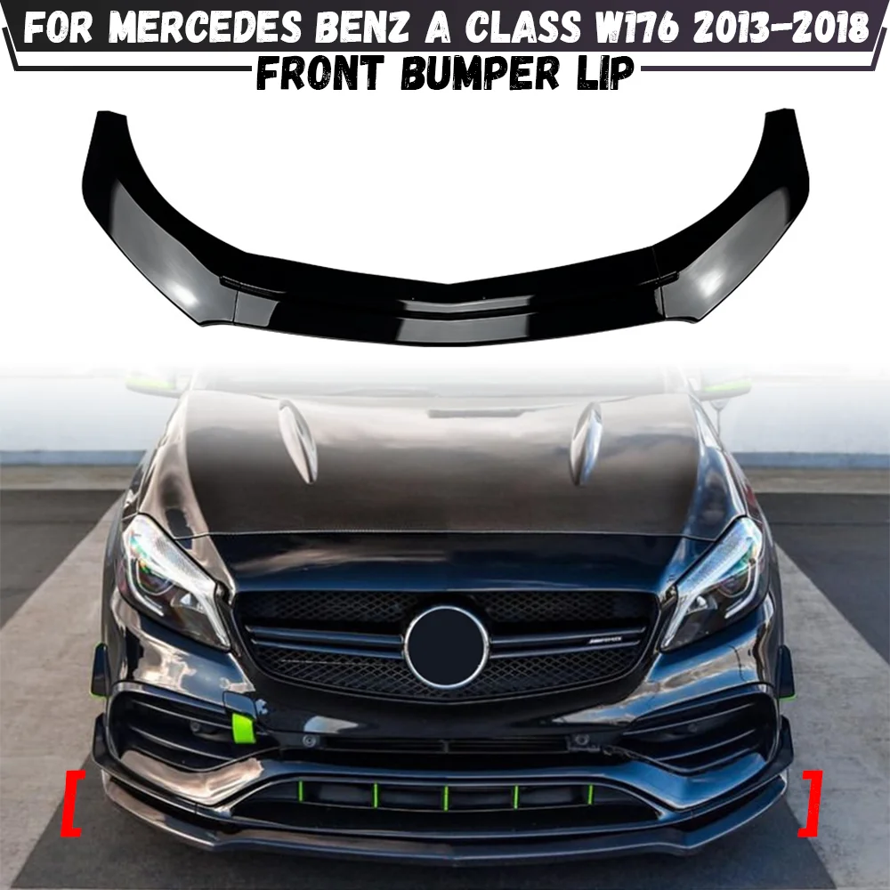 

Car Front Bumper Lip Spoiler Canard Covers Body Kits For Mercedes Benz A Class W176 A200 A260 A45 AMG 2013-2018