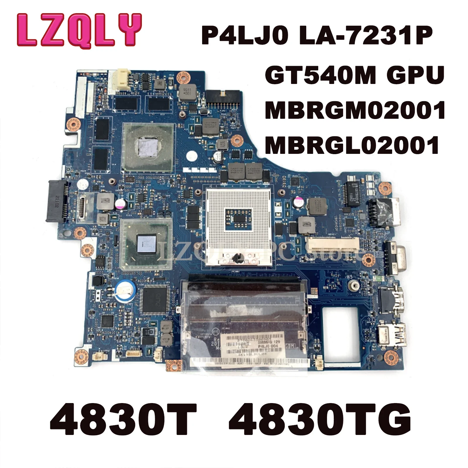 

LZQLY For Acer Aspire 4830TG 4830T P4LJ0 LA-7231P MBRGM02001 MBRGL02001 Laptop Motherboard GT540M GPU DDR3 Main Board