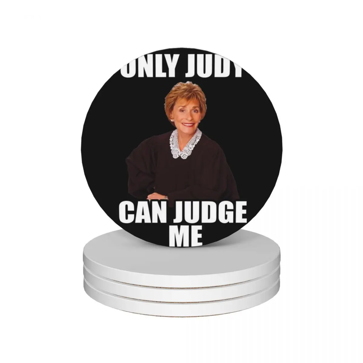 

Only Judy Can Judge Me! Ceramic Coasters (Set of 4) for the kitchen accessories teapot mat Coasters