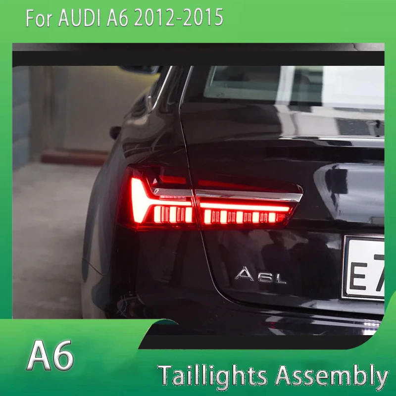 

Автомобильные фары для Audi A6 2012-2015 / 206-2018 A6L C7 PA светодиодный автоматический задний фонарь задний фонарь динамический сигнал подсветки аксессуары обновление
