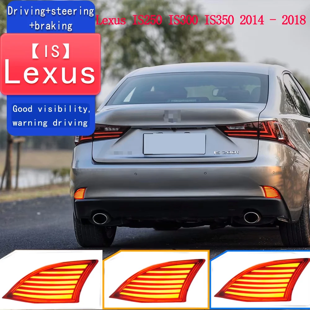 

For Lexus IS250 IS300 IS350 2014 2015 2016 2017 2018 Car LED Rear Bumper Reflector Light Rear Tail Light Brake Fog Light