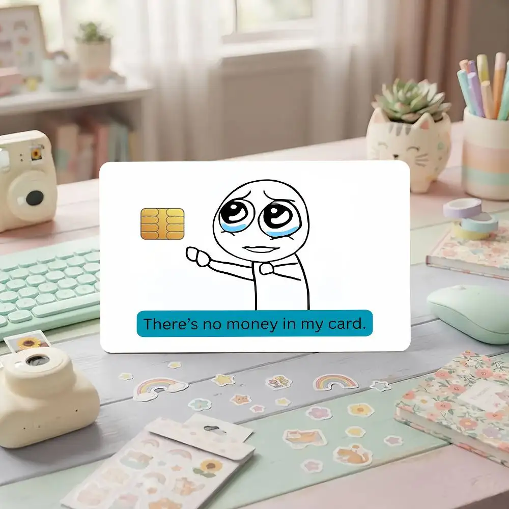 There's No Money In My Card Credit Card Sticker Waterproof Anti-Scratch 4PCS Bank Debit Traffic Cover Decoration