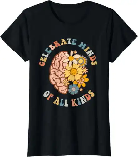 Womens Celebrate Minds Of All Kinds T-Shirt Neurodiversity Autism Casual