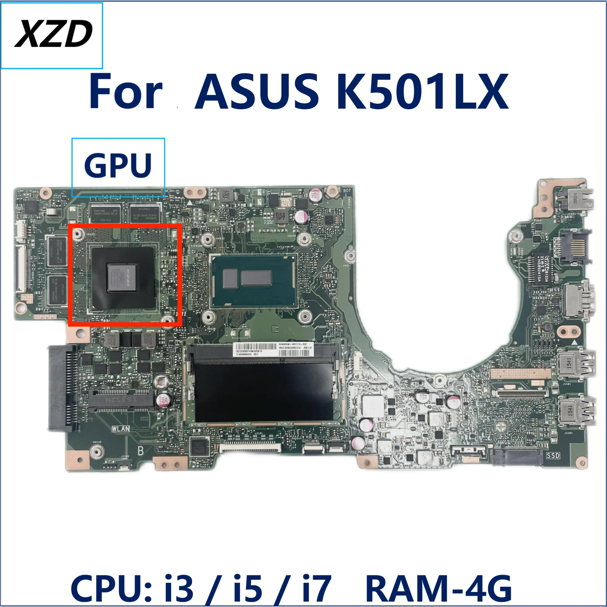 

K501LX Mainboard For ASUS A501L V505L K501LX K501LB K501L K501 Laptop Motherboard with i3 i5 i7 CPU RAM-4G GPU test OK 100%