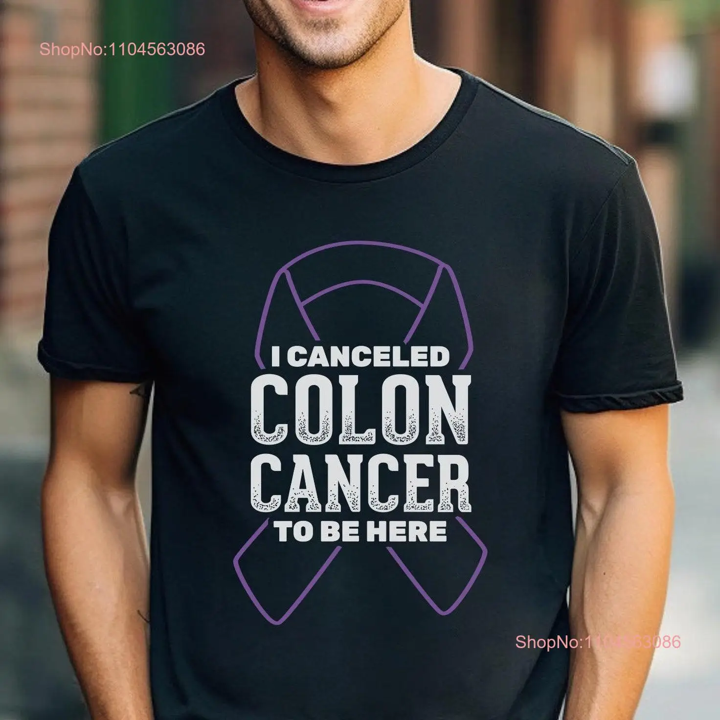 Colon Cancer t shirt I canceled to be here survivor long or short sleeves