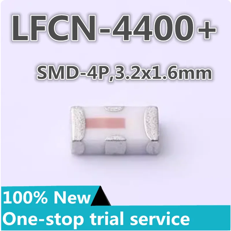 %New  stock 2-50PCS LFCN-4400+ LFCN-5500+ SMD-4P 50Ω low-pass filter RF chip