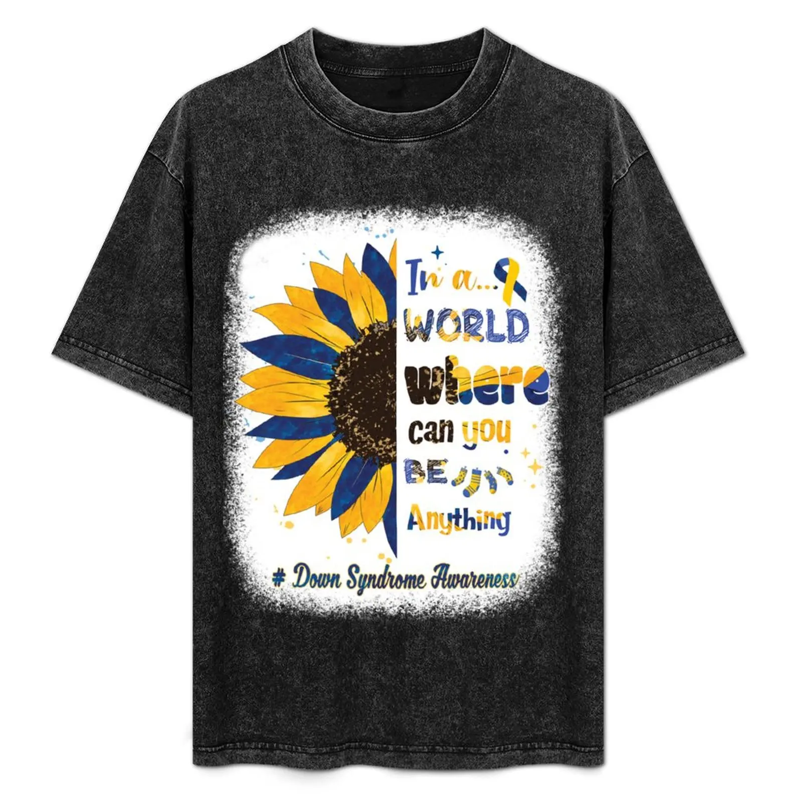 

In A World Where You Can Be Anything World Down Syndrome Day T21 Ribbon gift T-Shirt sublime Clothing oversized t shirt men