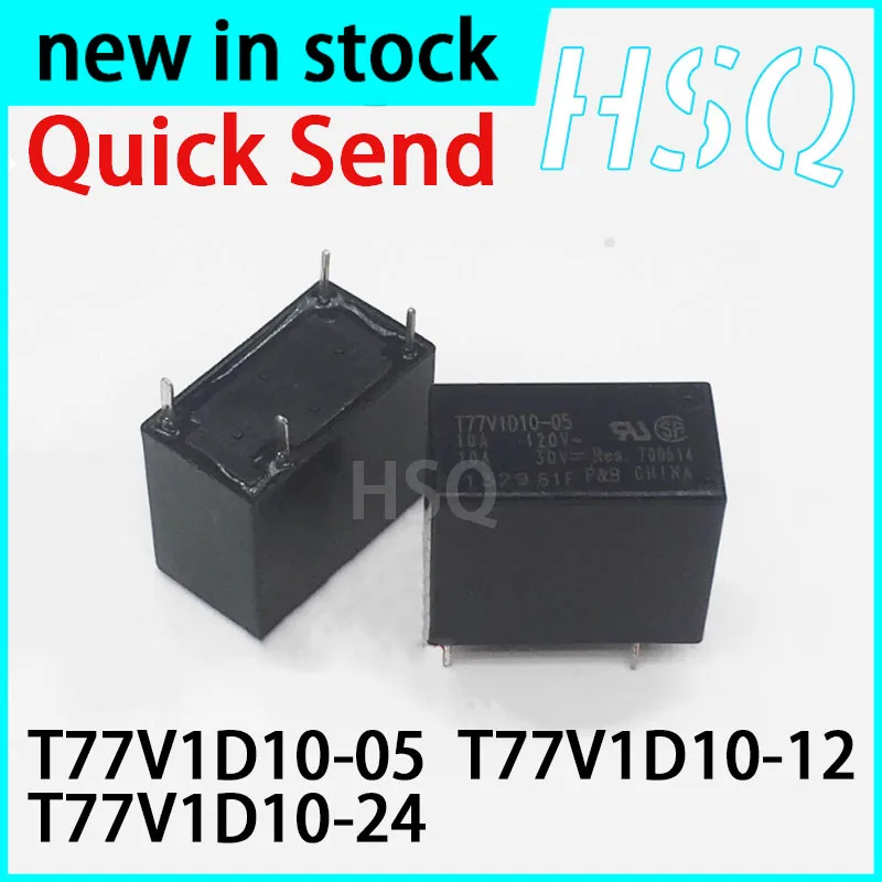 2PCS New T77V1D10-05 12 24 5V12V24V 4-pin 10A Set of Normally Open Relays