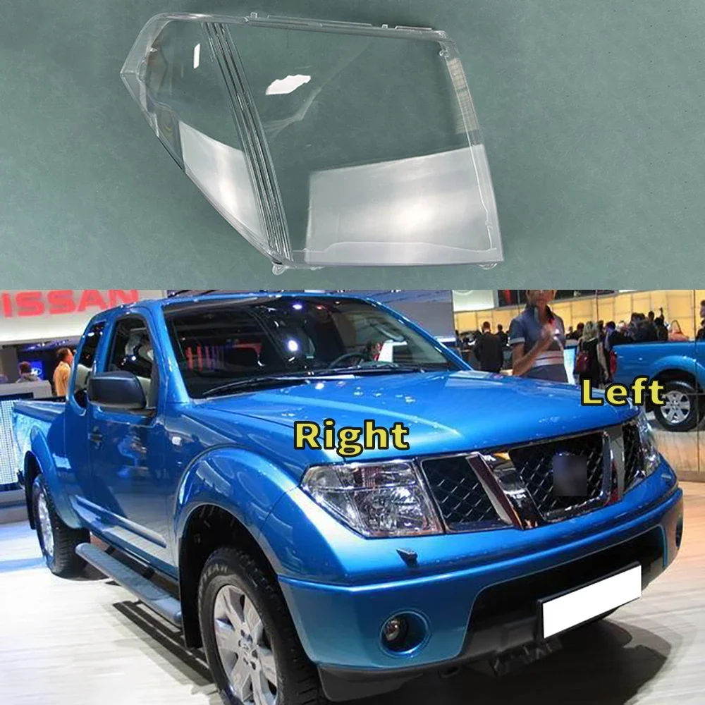 

For Nissan Navara D40 2005-2013 Car Front Headlight Cover Auto Headlamp Lampshade Lampcover Head Lamp light glass Lens Shell