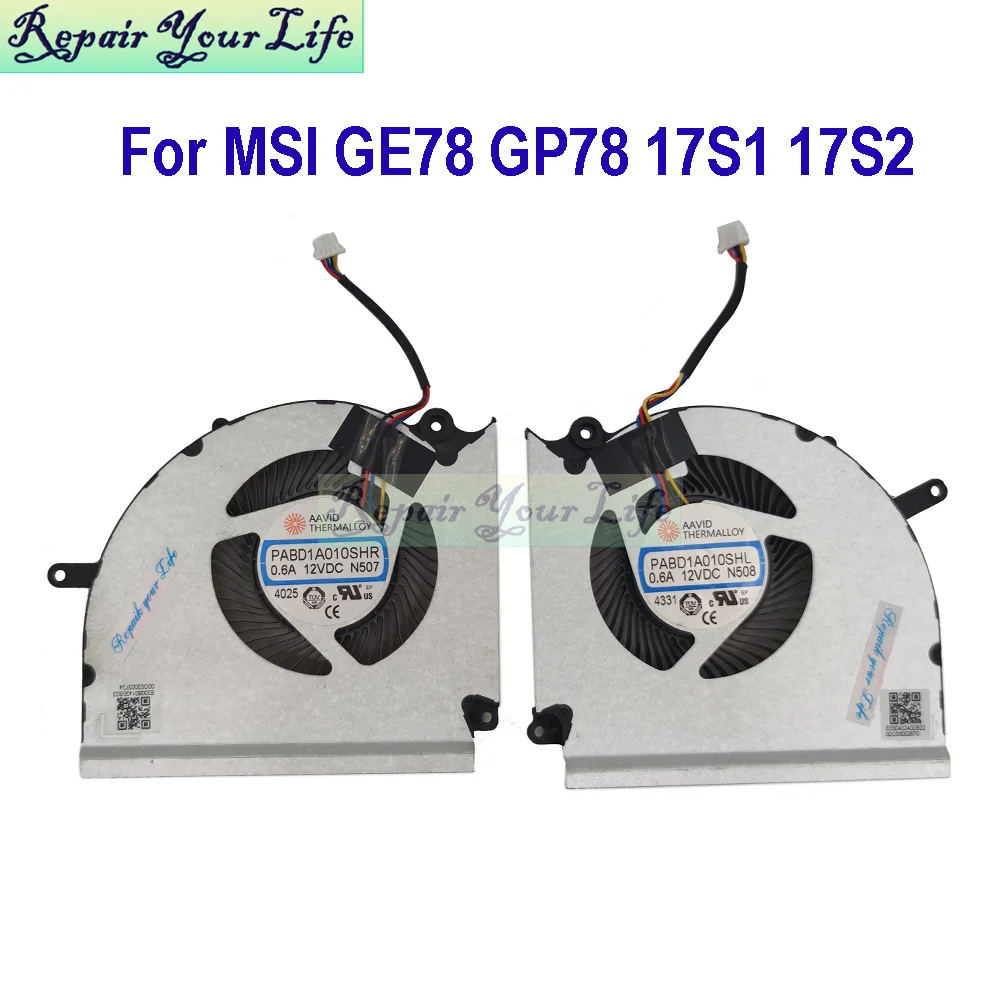 Ventilador de CPU e GPU para MSI Raider GE78HX 13VG 13VH GE78 HX 14VFG VGG 14VHG Vector GP78 MS-17S2 PABD1A010SHL N507 N508 Cooler para Notebook