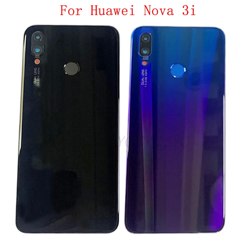 

Задняя крышка корпуса задней двери для Huawei Nova 3i, крышка батарейного отсека с запасными частями для объектива камеры