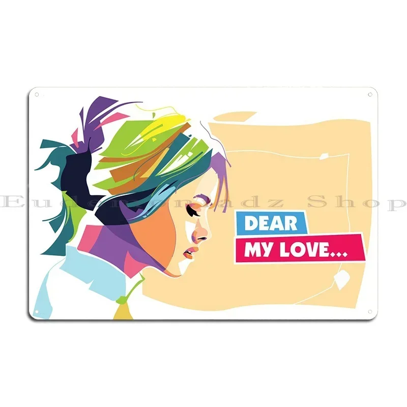 Dear My Love Vector Metal Sign Garage Club Bar Cave Wall Mural Design Classic Tin Sign Poster