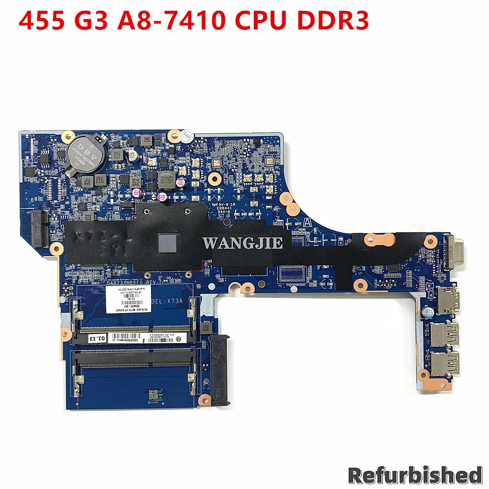 

Refurbished For HP ProBook 455 G3 Laptop Motherboard DAX73AMB6E1 828432-601 828432-001 A8-7410 CPU 100% Full Tested