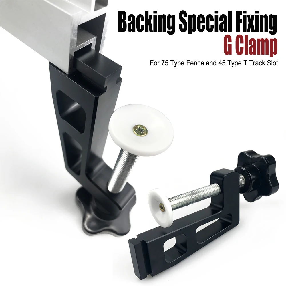 Woodworking Special Fixing Clips G Clamp for Standard Aluminium Wood Working 75 Type Fence and 45 Type T Track Slot