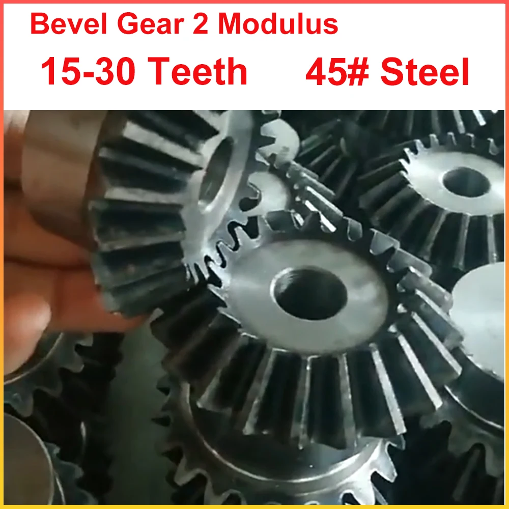 1pcs 15/16/17/18/19/20/21-30 Teeth Bevel Gear 2 Modulus Process Hole 8-14mm Gear 90 Degrees Meshing Angle Steel Gears 45# Steel