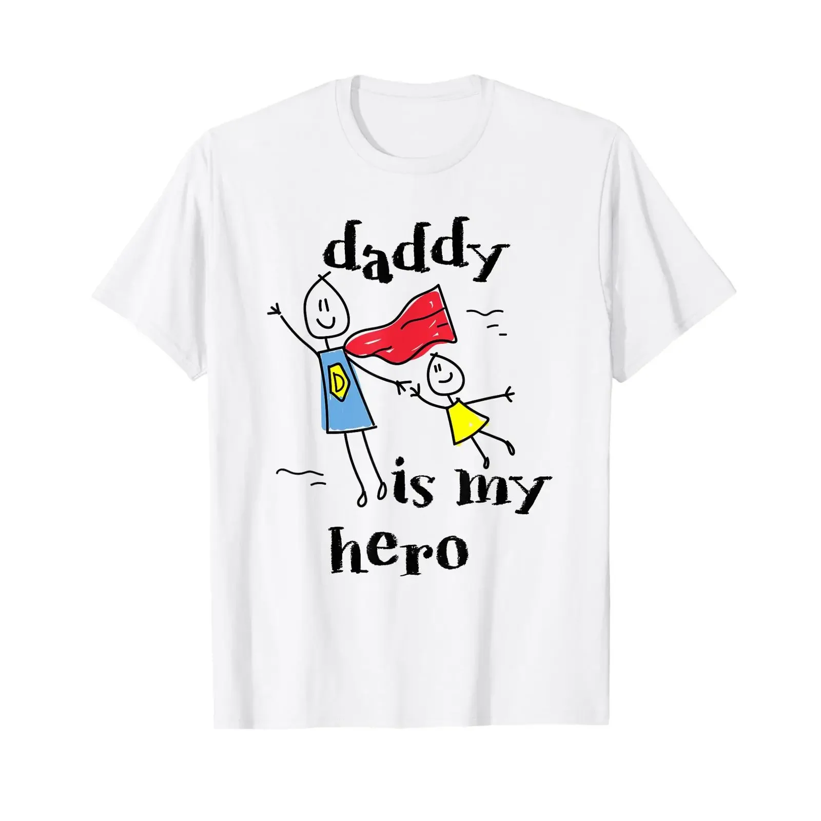 Daddy Is My Hero Super Dad Hand Drawing T Shirt White vintage Washed Breathable fashion graphic designer clothes Comfortable