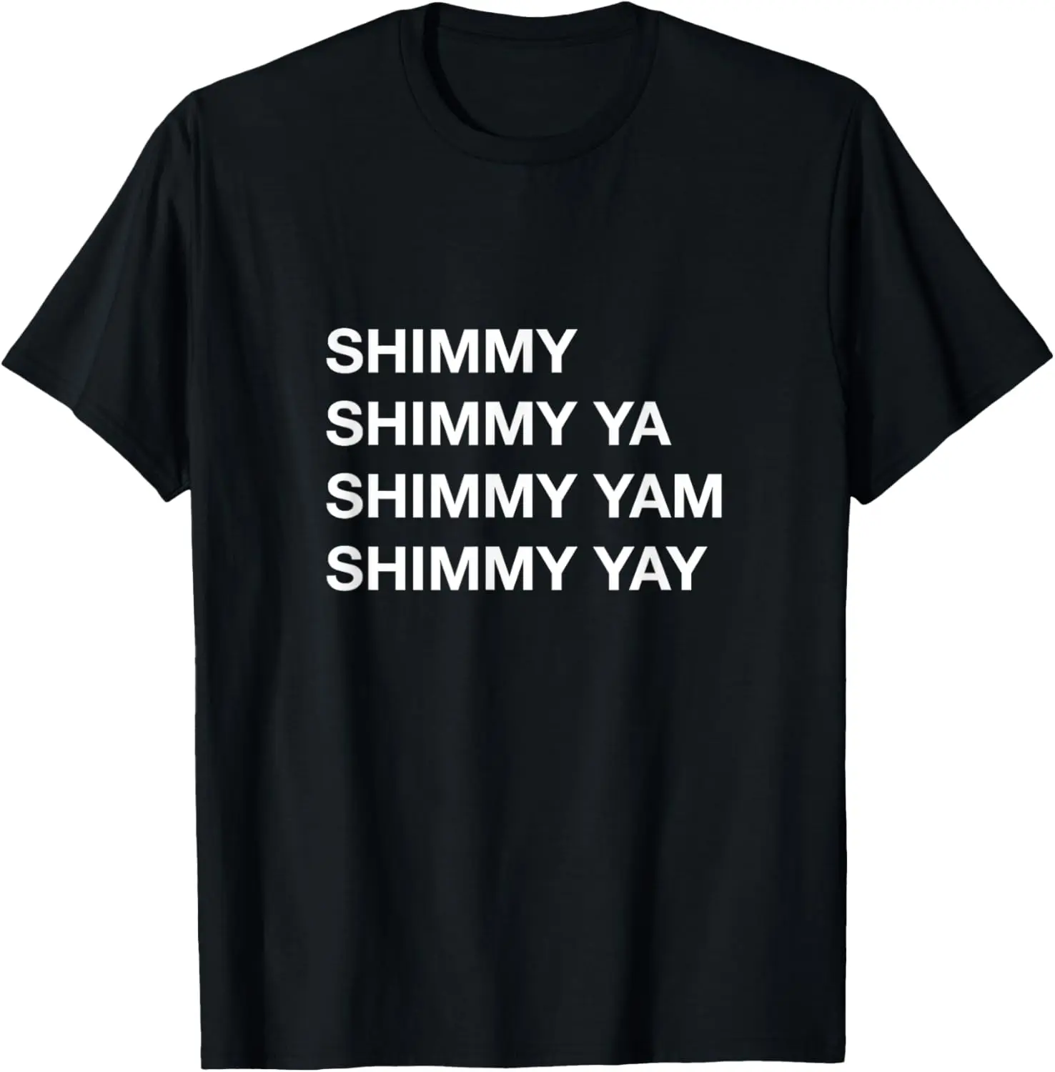 Shimmy Shimmy Ya Shimmy Yam Shimmy Yay Camiseta gráfica de algodón para hombre Hip Hop 90s Rap Tee