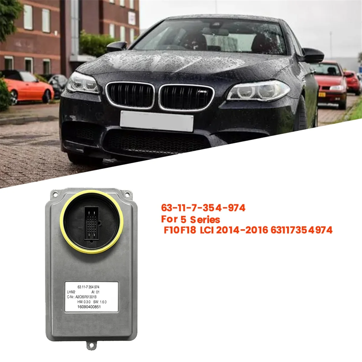 Unidade de controle completa da lâmpada do farol do motorista do módulo do diodo emissor de luz 63-11-7-354-974 para BMW Série 5 F10/F18 LCI 2014-2016 63117354974