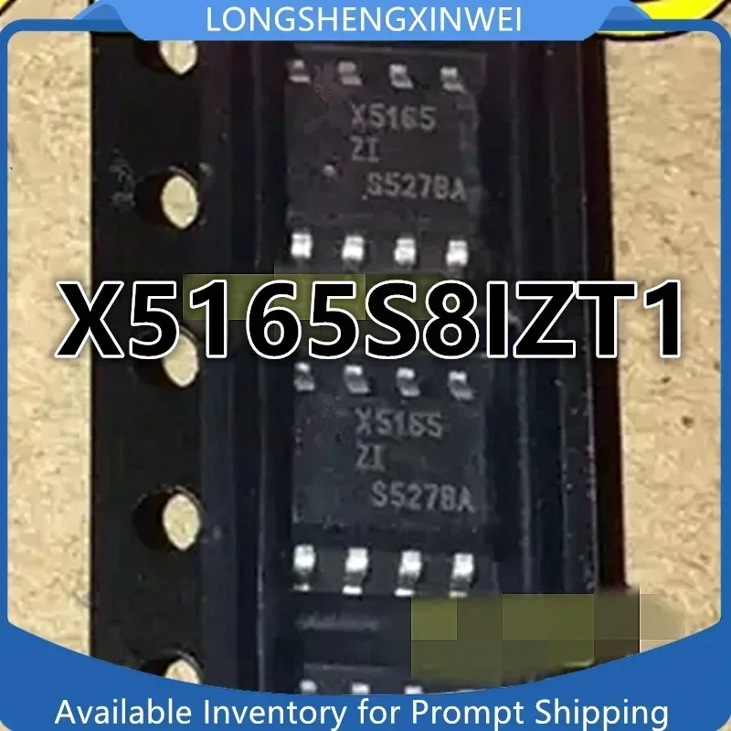1PCS NEW Chip X5165 X5165S8IZT1 X5165ZI SOP8 Monitoring Circuit  IC