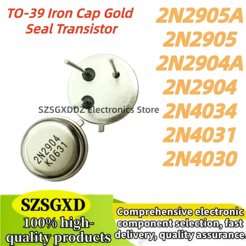 1-5 pieces 100% new quality 2N2904A 2N2905A 2N2905 2N2904 2N4034 2N4031 2N4030 TO-39