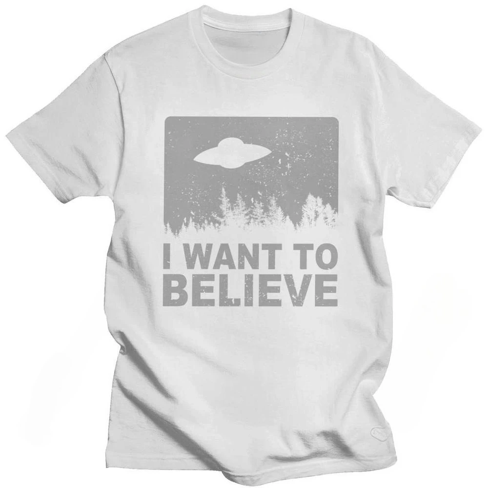 2026 Stylish Male The X Files I Want To Believe Tshirt Crew Neck O-Neck Cotton T-Shirt Alien UFO Area 51 Tee Shirt Apparel Merch