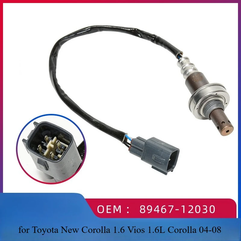 

89467-12030 8946712030 Oxygen Sensor Lambda Probe O2 Sensor For Toyota Corolla Yaris Auris Avensis RAV4 Vios 1.6L Corolla 04-08