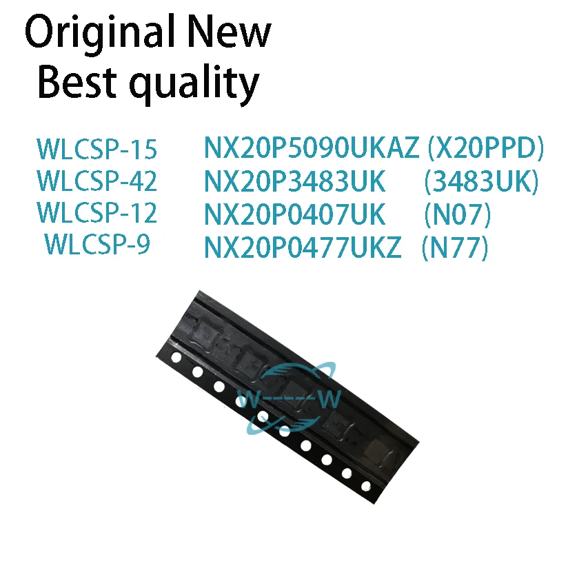 (5-10 PCS)NEW NX20P5090UKAZ X20PPD NX20P3483UK 3483UK NX20P0407UK N07 NX20P0477UKZ N77 WLCSP BGA IC CHIP