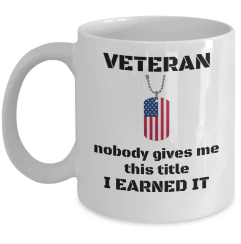 

VETERAN nobody gives me this title I earned it - veterans day DD 214 coffee mug