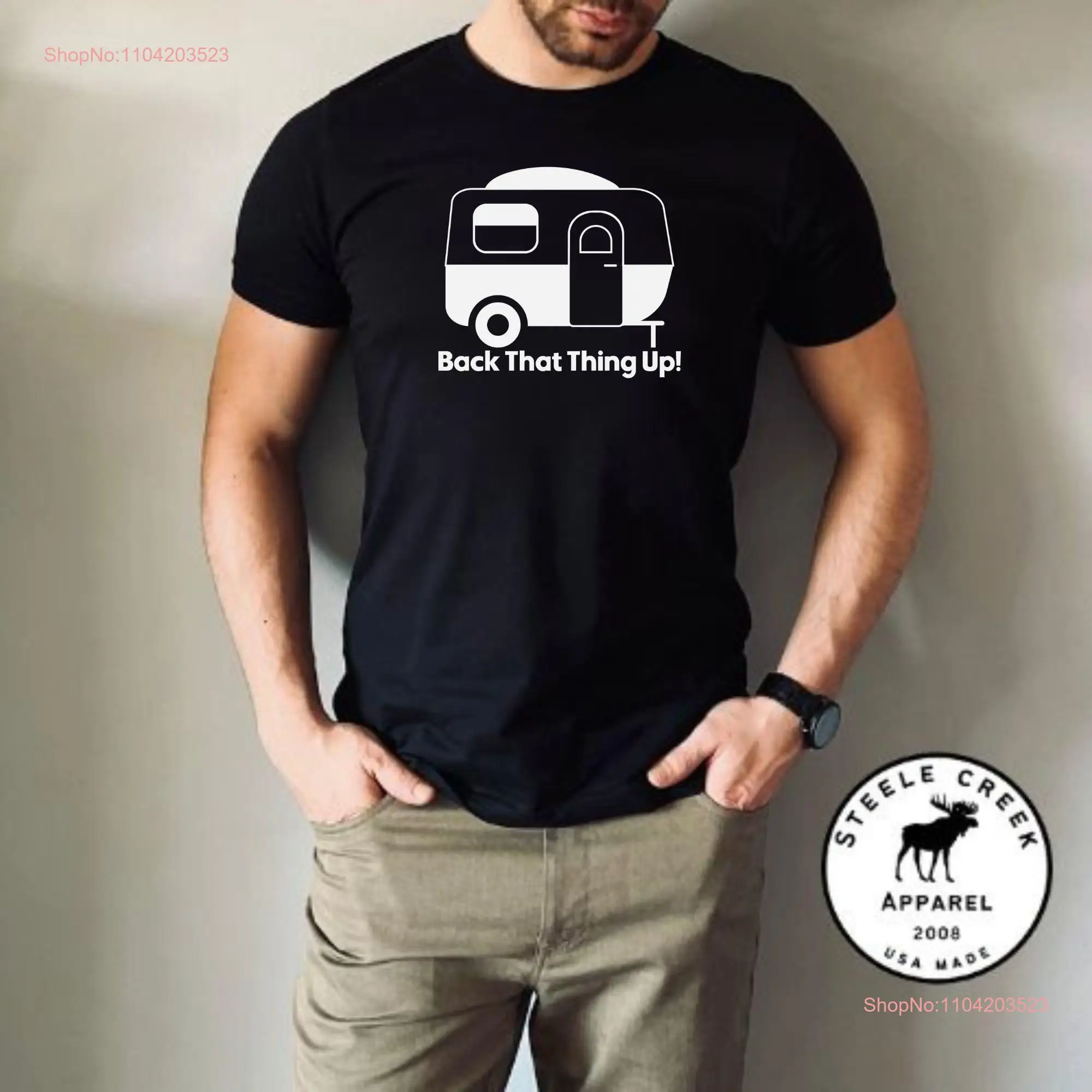 Back that Thing Up T Shirt Camping Road Trip RV life Travel Trailer Backing Funny long or short sleeves